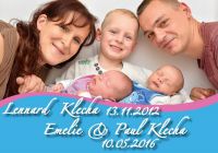 Lennard Klecha 13.11.2012 - Emelie & Paul Klecha 10.05.2016